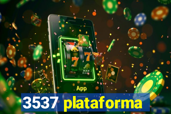 3537 plataforma